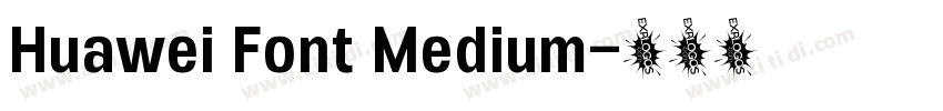 Huawei Font Medium字体转换